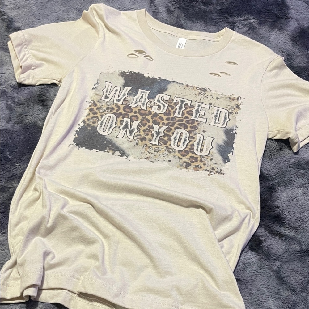 Bella Canvas Distressed Cream T-Shirt Wasted On You
